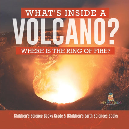 What's Inside a Volcano? Where Is the Ring of