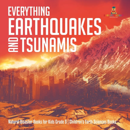 Everything Earthquakes and Tsunamis Natural
