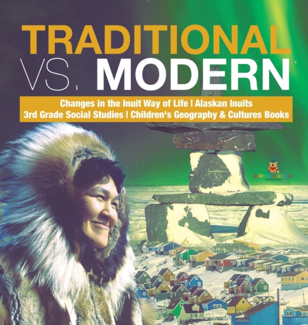 Traditional vs. Modern Changes in the Inuit Way
