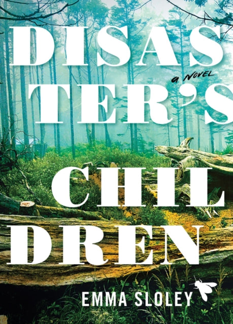 Disaster's Children: A Novel