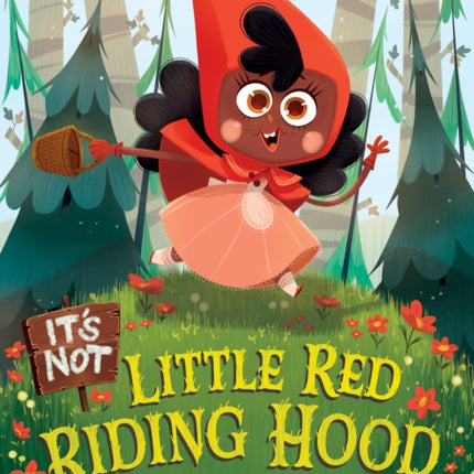 It's Not Little Red Riding Hood