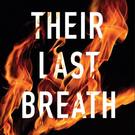 Their Last Breath