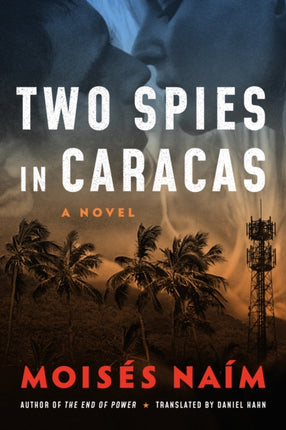 Two Spies in Caracas: A Novel