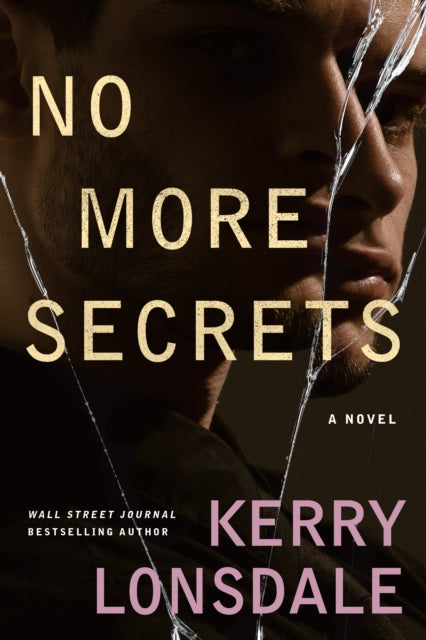 No More Secrets: A Novel