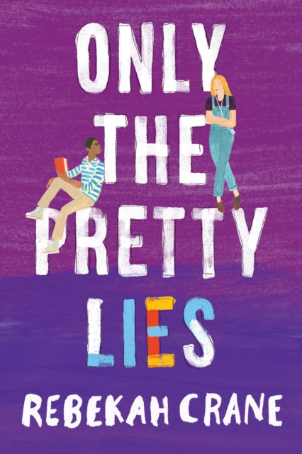 Only the Pretty Lies