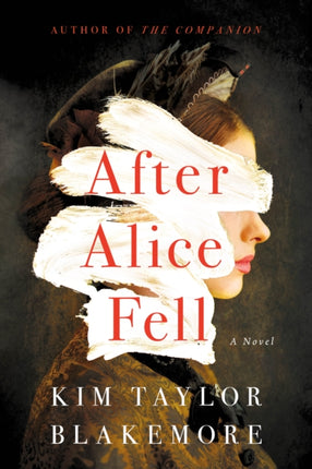 After Alice Fell: A Novel