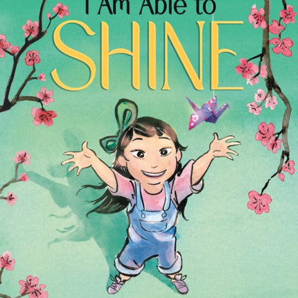 I Am Able to Shine