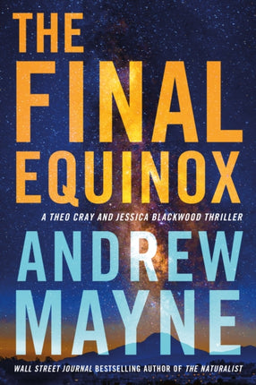 The Final Equinox: A Theo Cray and Jessica Blackwood Thriller