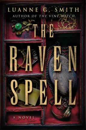 The Raven Spell: A Novel