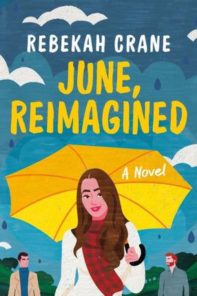 June, Reimagined: A Novel