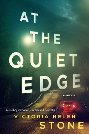 At the Quiet Edge: A Novel