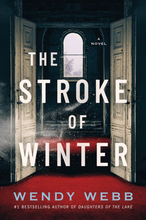 The Stroke of Winter: A Novel