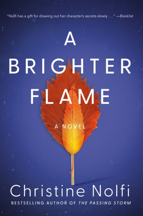 A Brighter Flame: A Novel