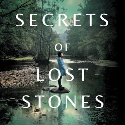 The Secrets of Lost Stones