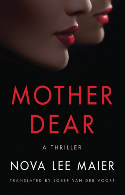 Mother Dear: A Thriller