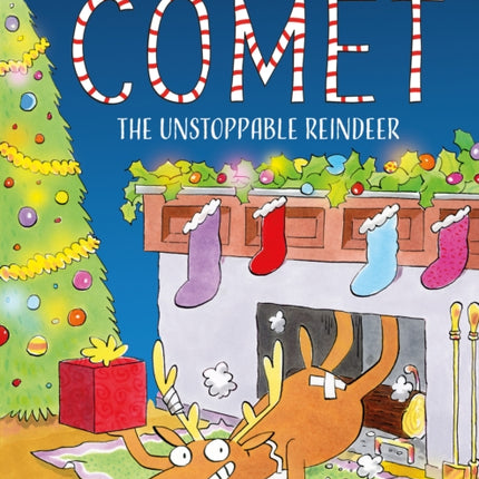 Comet the Unstoppable Reindeer