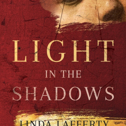 Light in the Shadows: A Novel