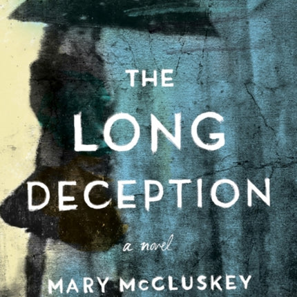 The Long Deception