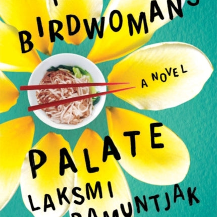 The Birdwoman's Palate