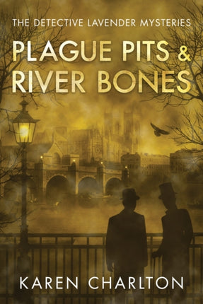 Plague Pits & River Bones