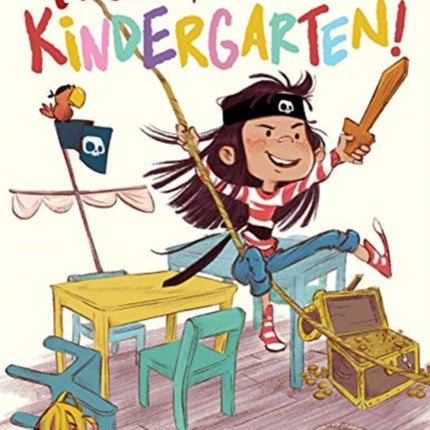 Pirates Don't Go to Kindergarten!