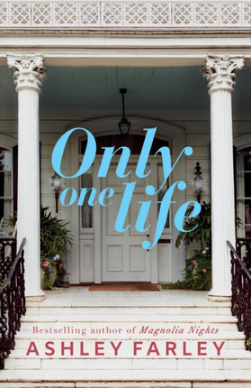 Only One Life: A Novel