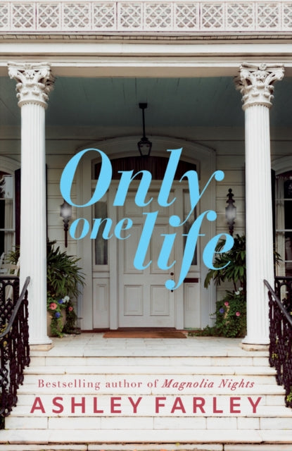 Only One Life: A Novel