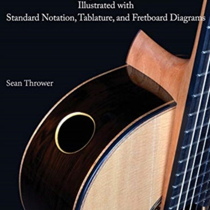 The Segovia Scales: Illustrated with Standard Notation, Tablature, and Fretboard Diagrams
