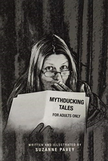 Mythducking Tales: For Adults Only
