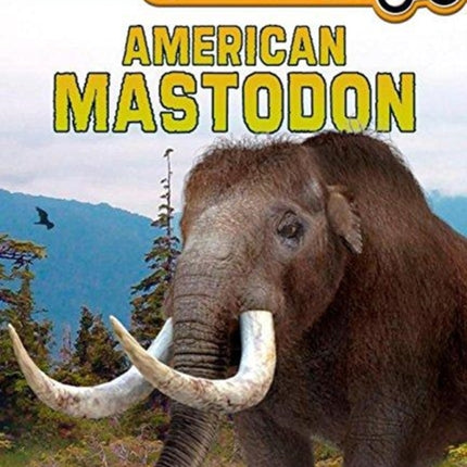 American Mastodon (Little Paleontologist)