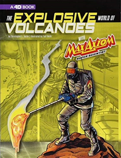 The Explosive World of Volcanoes A 4D Book