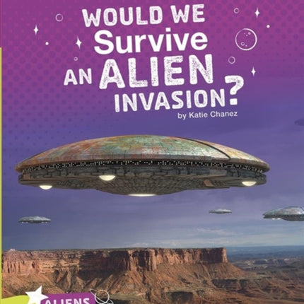 Would We Survive an Alien Invasion? (Aliens)