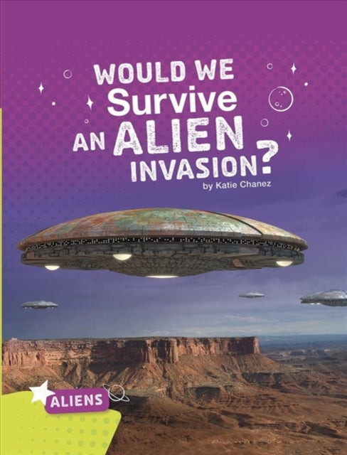 Would We Survive an Alien Invasion? (Aliens)