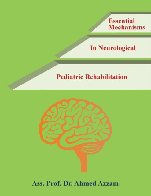 Essential Mechanisms in Neurological Pediatric