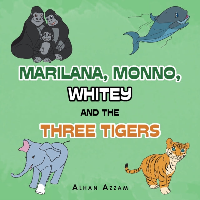 Marilana, Monno, Whitey and the Three Tigers