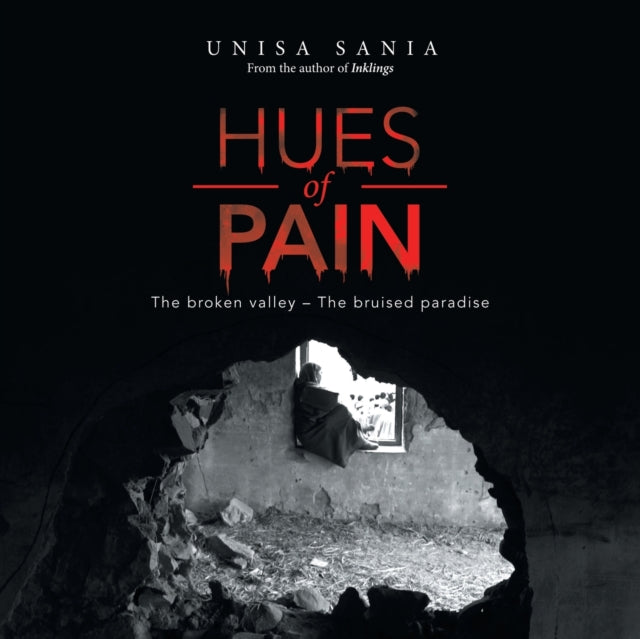Hues of Pain: The Broken Valley - the Bruised