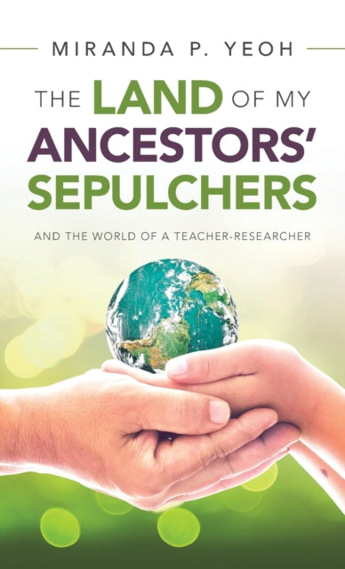 The Land of My Ancestors' Sepulchers: And the