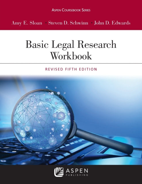 Basic Legal Research Workbook: Revised [Connected Ebook]