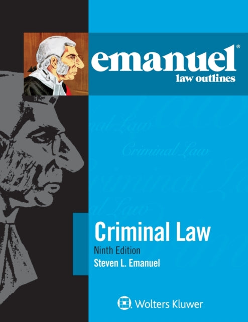 Emanuel Law Outlines for Criminal Law