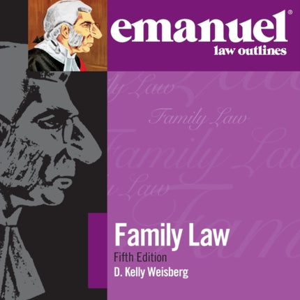 Emanuel Law Outlines for Family Law