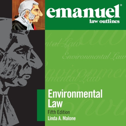 Emanuel Law Outlines for Environmental Law