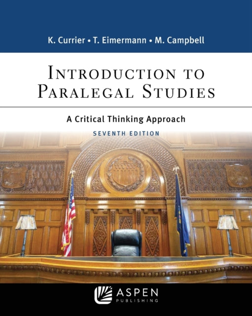 Introduction to Paralegal Studies: A Critical Thinking Approach [Connected Ebook]