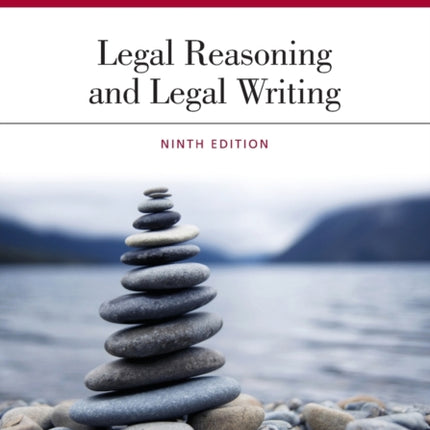 Legal Reasoning and Legal Writing: [Connected eBook with Study Center]