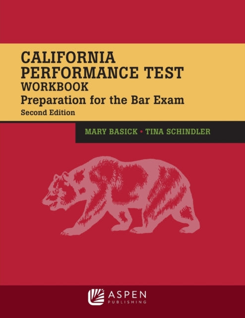 California Performance Test Workbook: Preparation for the Bar Exam