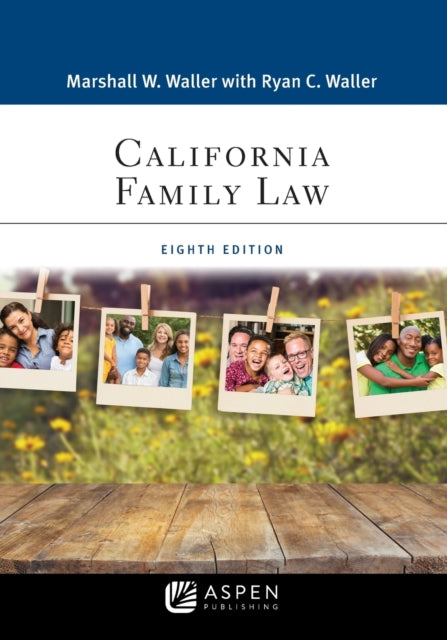 California Family Law: [Connected Ebook]