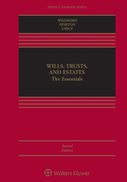 Wills, Trusts, and Estates: The Essentials [Connected eBook with Study Center]