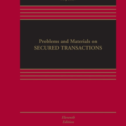 Problems and Materials on Secured Transactions: [Connected eBook with Study Center]