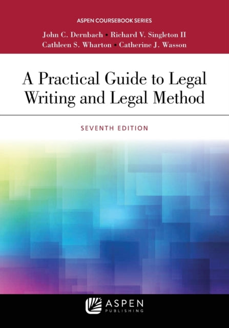 Practical Guide to Legal Writing and Legal