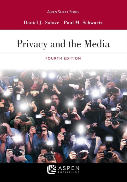 Privacy and the Media: [Connected Ebook]