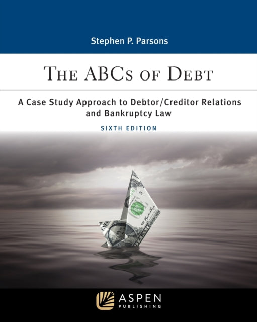 ABCs of Debt: A Case Study Approach to